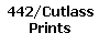 Cutlass/442 Prints